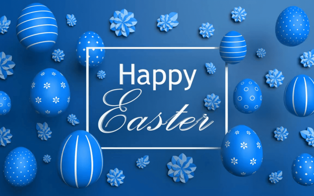 Happy Easter – Store Holiday Hours