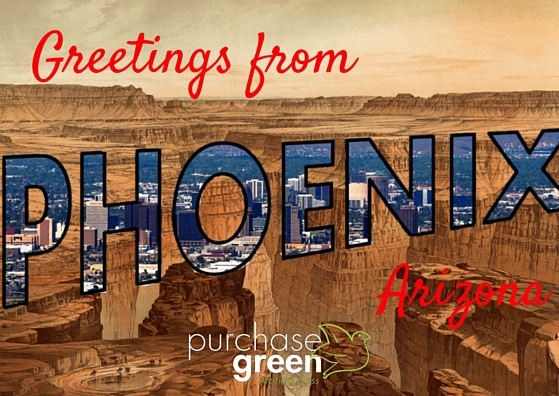 Purchase Green Coming to Phoenix, Arizona!