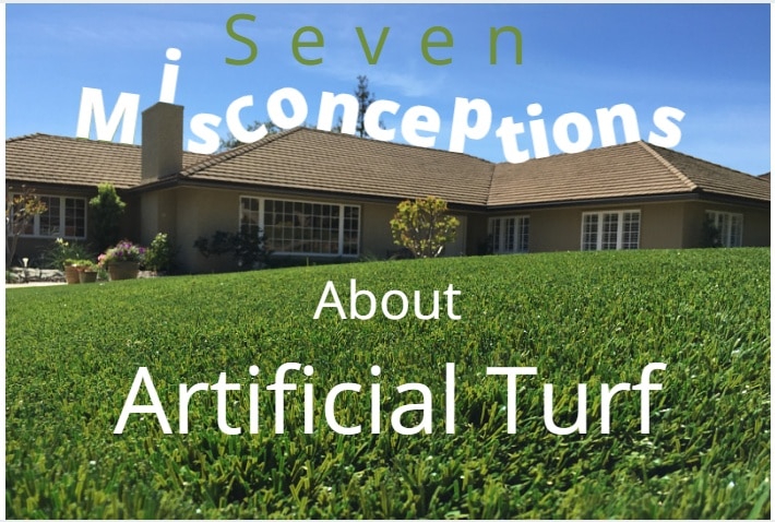 7 Misconceptions About Artificial Turf
